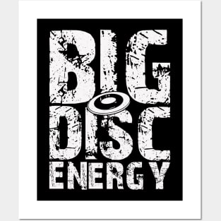 Big Disc Energy Funny Disc Golf Player Posters and Art